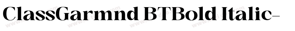ClassGarmnd BT Bold Italic字体转换